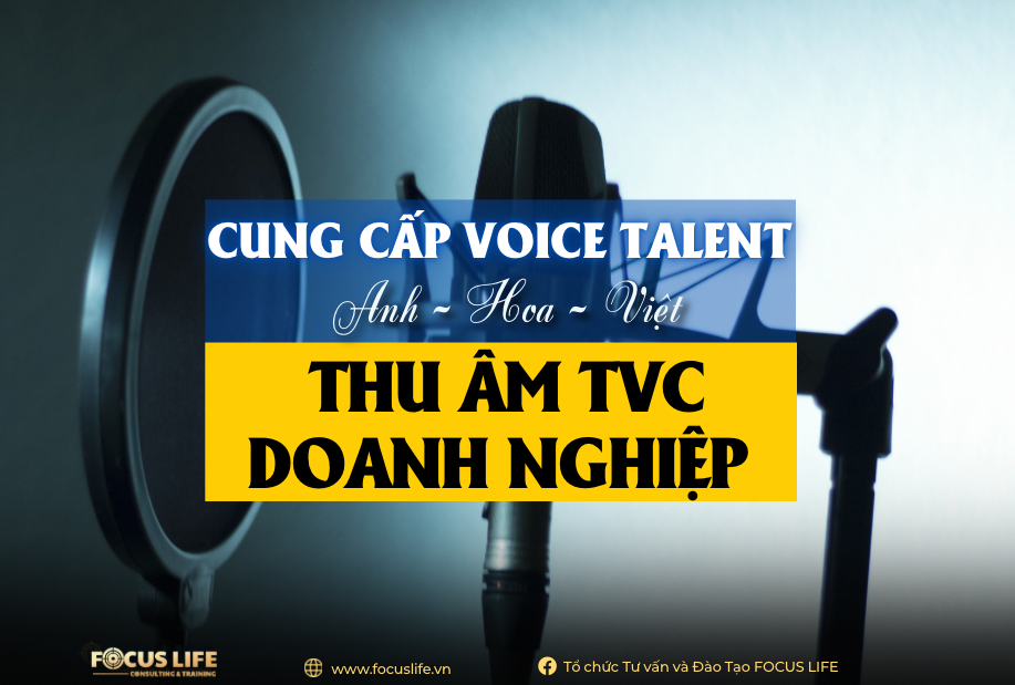 CUNG CẤP VOICE TALENT (ANH, HOA, VIỆT), THU ÂM TVC GIỚI THIỆU DOANH NGHIỆP